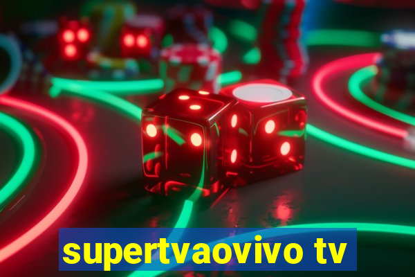 supertvaovivo tv